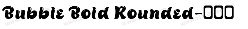 Bubble Bold Rounded字体转换